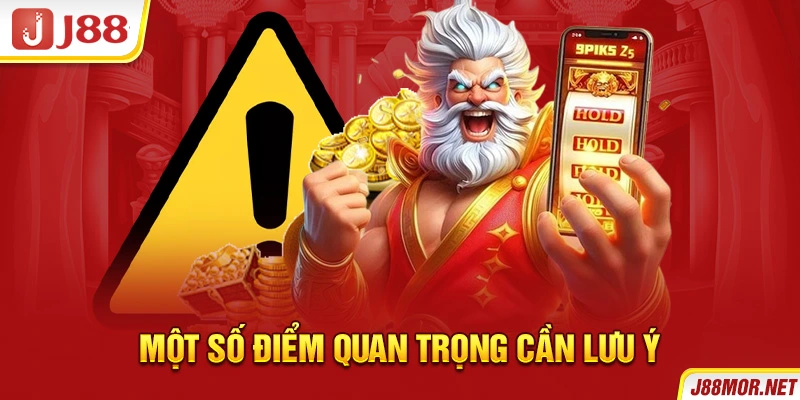 Một số điểm quan trọng cần lưu ý