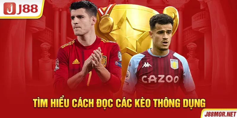 Tìm hiểu cách đọc các kèo thông dụng
