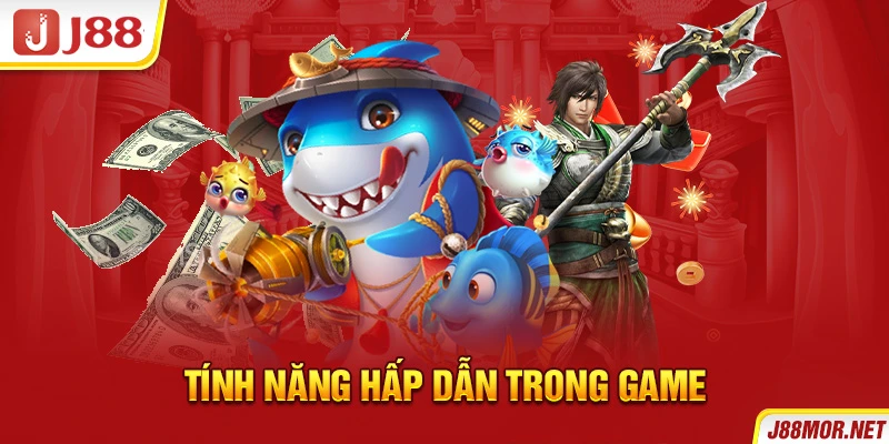 Tính năng hấp dẫn trong game